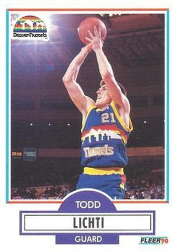 #51 Todd Lichti - Denver Nuggets - 1990-91 Fleer Basketball