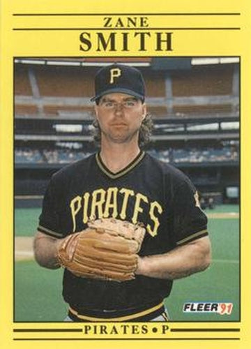 #51 Zane Smith - Pittsburgh Pirates - 1991 Fleer Baseball
