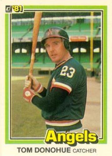 #51b Tom Donohue - California Angels - 1981 Donruss Baseball