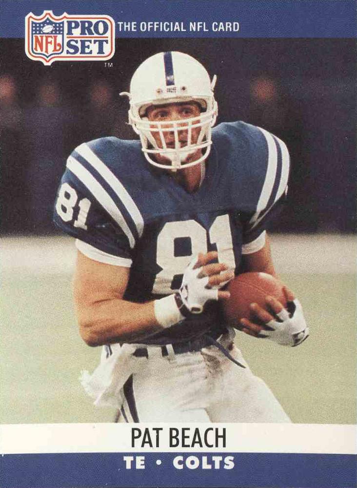 #520 Pat Beach - Indianapolis Colts - 1990 Pro Set Football