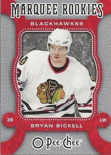 #520 Bryan Bickell - Chicago Blackhawks - 2007-08 O-Pee-Chee Hockey