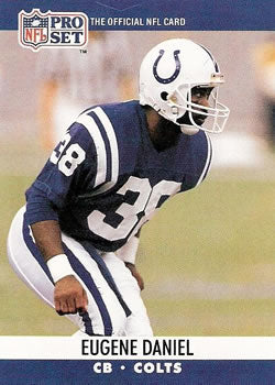 #521 Eugene Daniel - Indianapolis Colts - 1990 Pro Set Football