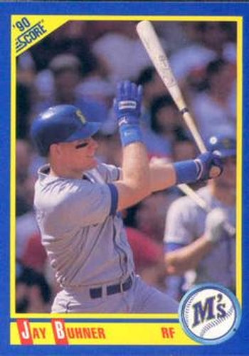 #521 Jay Buhner - Seattle Mariners - 1990 Score Baseball