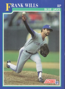 #521 Frank Wills - Toronto Blue Jays - 1991 Score Baseball