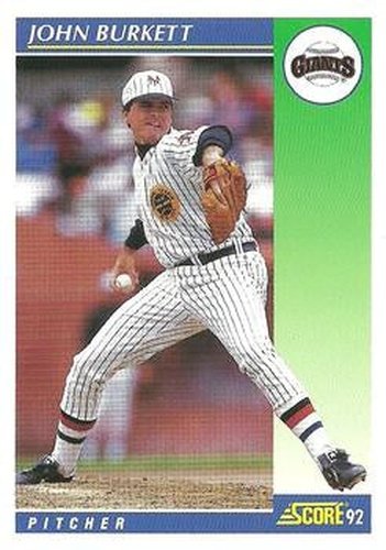 #522 John Burkett - San Francisco Giants - 1992 Score Baseball