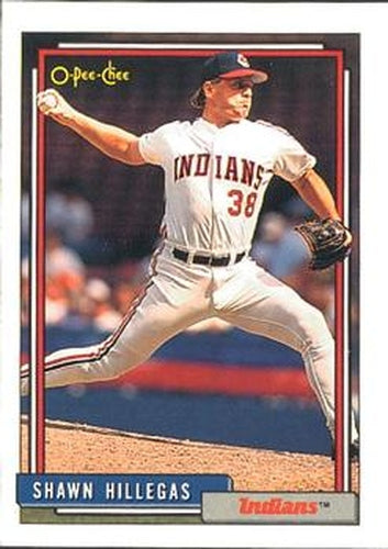 #523 Shawn Hillegas - Cleveland Indians - 1992 O-Pee-Chee Baseball