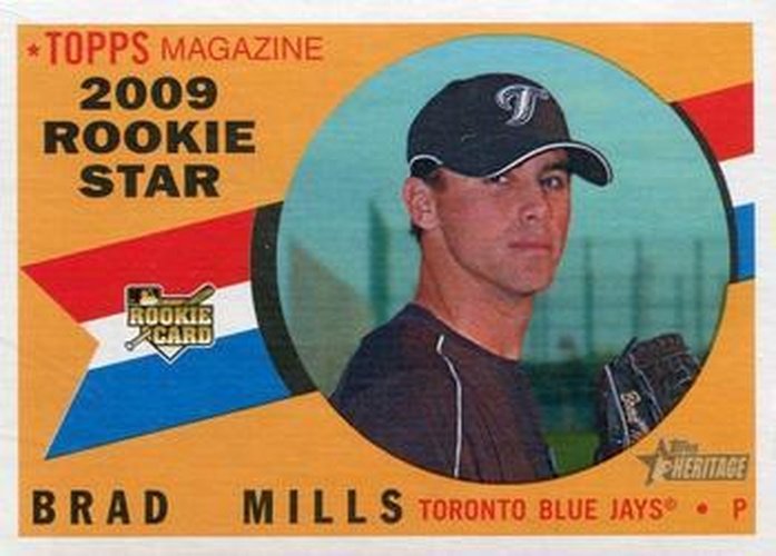 #523 Brad Mills - Toronto Blue Jays - 2009 Topps Heritage Baseball