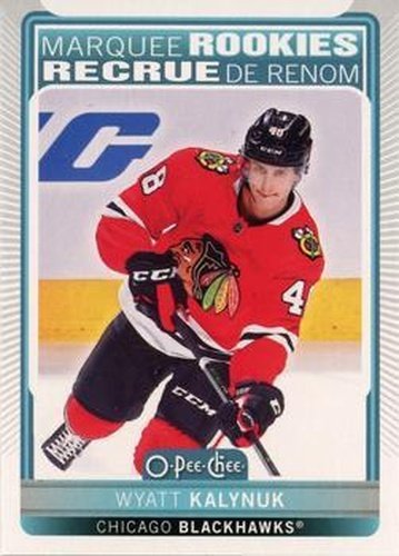 #523 Wyatt Kalynuk - Chicago Blackhawks - 2021-22 O-Pee-Chee Hockey