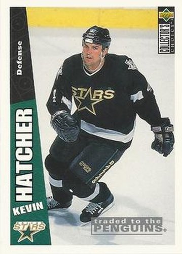 #71 Kevin Hatcher - Pittsburgh Penguins - 1996-97 Collector's Choice Hockey