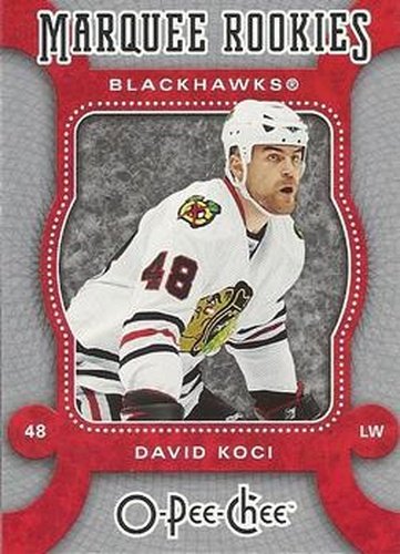 #524 David Koci - Chicago Blackhawks - 2007-08 O-Pee-Chee Hockey