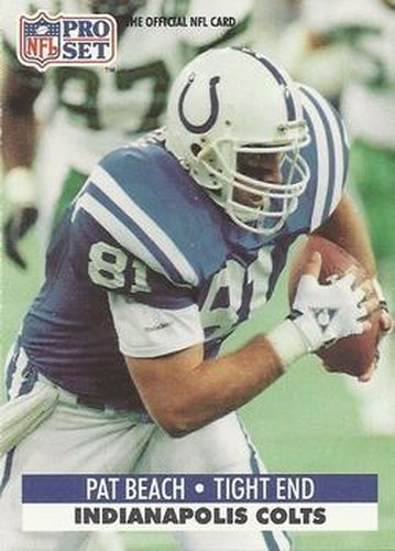 #524 Pat Beach - Indianapolis Colts - 1991 Pro Set Football