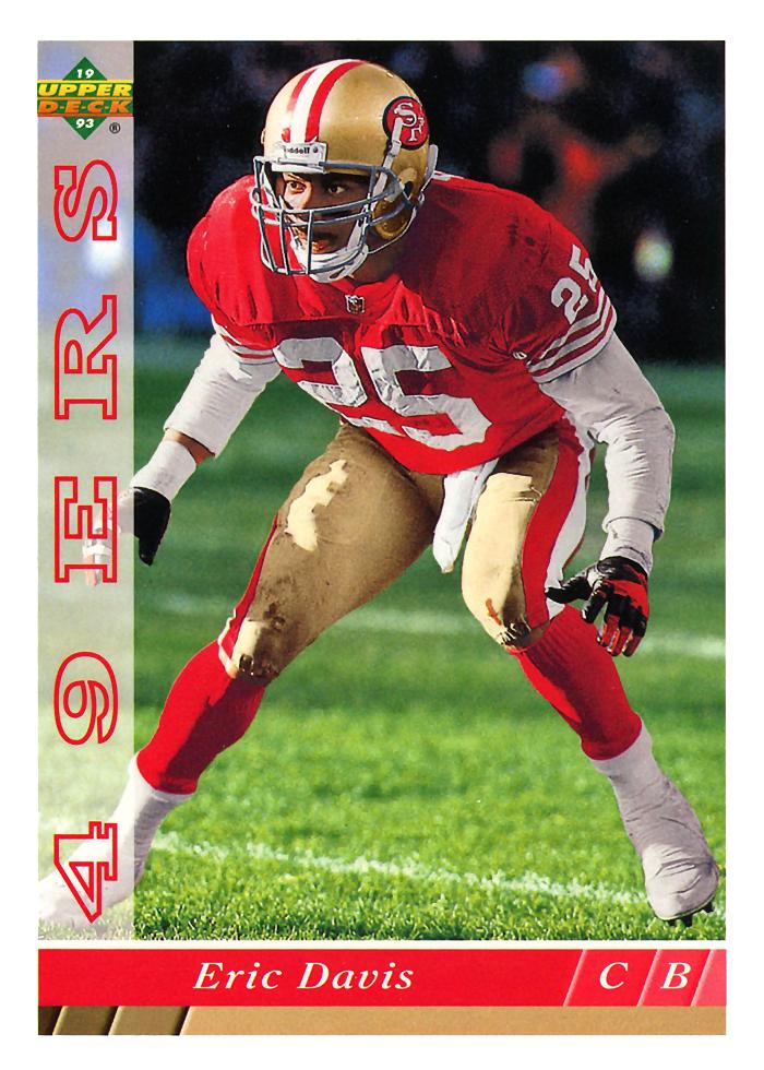 #525 Eric Davis - San Francisco 49ers - 1993 Upper Deck Football