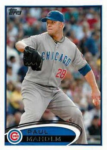 #525 Paul Maholm - Chicago Cubs - 2012 Topps Baseball