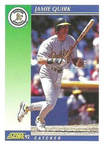#526 Jamie Quirk - Oakland Athletics - 1992 Score Baseball