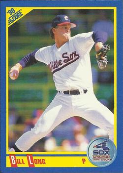 #526 Bill Long - Chicago White Sox - 1990 Score Baseball