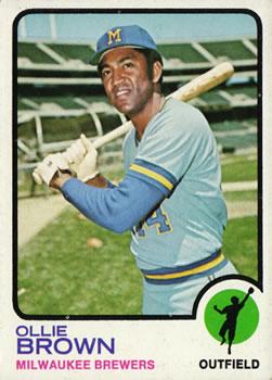 #526 Ollie Brown - Milwaukee Brewers - 1973 Topps Baseball
