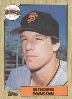 #526 Roger Mason - San Francisco Giants - 1987 Topps Baseball