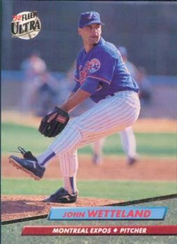 #526 John Wetteland - Montreal Expos - 1992 Ultra Baseball