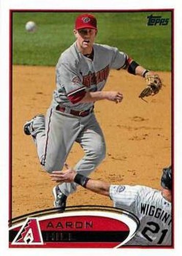 #527 Aaron Hill - Arizona Diamondbacks - 2012 Topps Baseball