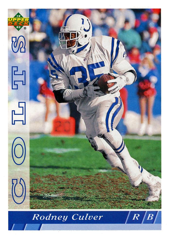 #527 Rodney Culver - Indianapolis Colts - 1993 Upper Deck Football