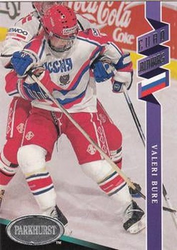 #528 Valeri Bure - Russia - 1993-94 Parkhurst Hockey