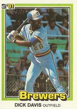 #528 Dick Davis - Milwaukee Brewers - 1981 Donruss Baseball