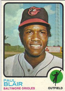#528 Paul Blair - Baltimore Orioles - 1973 Topps Baseball