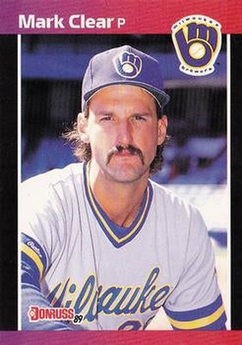 #528 Mark Clear - Milwaukee Brewers - 1989 Donruss Baseball