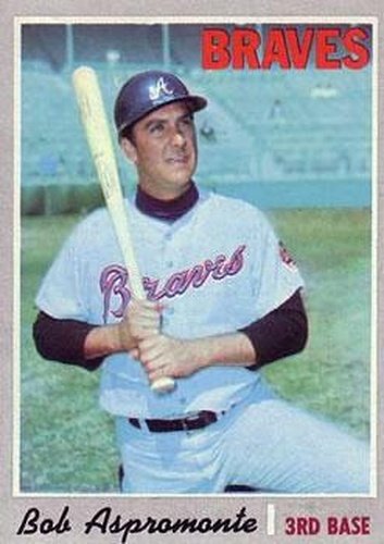 #529 Bob Aspromonte - Atlanta Braves - 1970 Topps Baseball