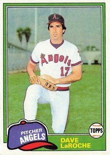 #529 Dave LaRoche - California Angels - 1981 Topps Baseball