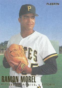 #529 Ramon Morel - Pittsburgh Pirates - 1996 Fleer Baseball