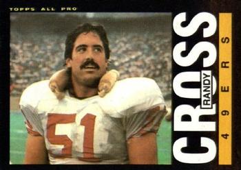 #152 Randy Cross - San Francisco 49ers - 1985 Topps Football