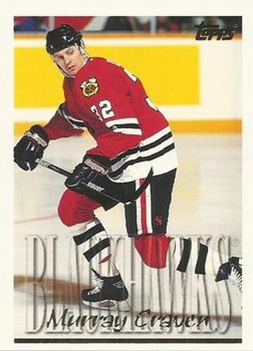 #52 Murray Craven - Chicago Blackhawks - 1995-96 Topps Hockey
