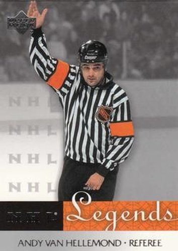 #52 Andy Van Hellemond - - 2001-02 Upper Deck Legends Hockey