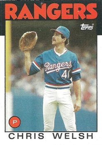 #52 Chris Welsh - Texas Rangers - 1986 Topps Baseball