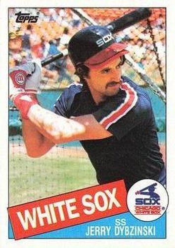 #52 Jerry Dybzinski - Chicago White Sox - 1985 Topps Baseball