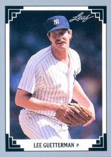 #52 Lee Guetterman - New York Yankees - 1991 Leaf Baseball