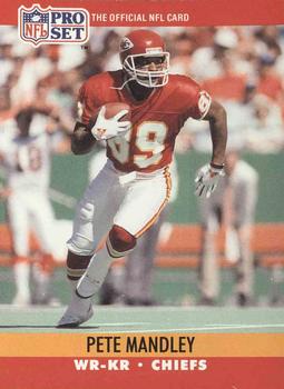 #530 Pete Mandley - Kansas City Chiefs - 1990 Pro Set Football