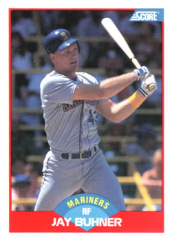 #530 Jay Buhner - Seattle Mariners - 1989 Score Baseball
