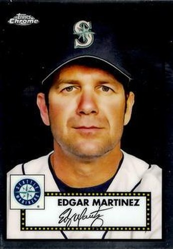 #530 Edgar Martinez - Seattle Mariners - 2021 Topps Chrome Platinum Anniversary Baseball