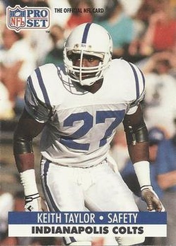#530 Keith Taylor - Indianapolis Colts - 1991 Pro Set Football