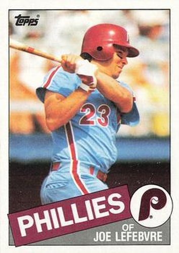 #531 Joe Lefebvre - Philadelphia Phillies - 1985 Topps Baseball