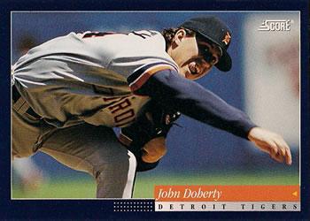 #531 John Doherty - Detroit Tigers -1994 Score Baseball