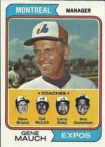 #531 Expos Field Leaders Gene Mauch / Larry Doby / Jerry Zimmerman / Dave Bristol / Cal McLish - Montreal Expos - 1974 Topps Baseball