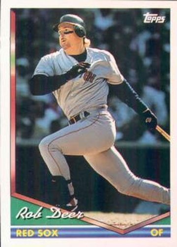 #531 Rob Deer - Boston Red Sox - 1994 Topps Baseball