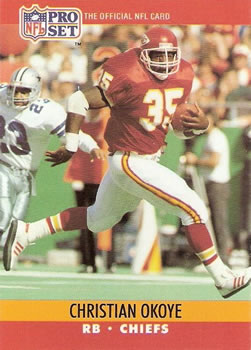 #532 Christian Okoye - Kansas City Chiefs - 1990 Pro Set Football