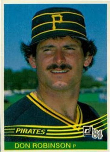 #532 Don Robinson - Pittsburgh Pirates - 1984 Donruss Baseball