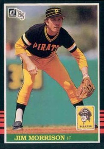 #532 Jim Morrison - Pittsburgh Pirates - 1985 Donruss Baseball