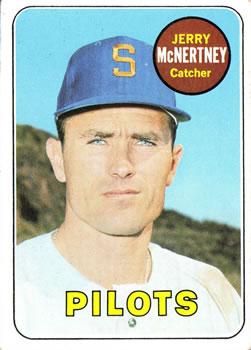 #534 Jerry McNertney - Seattle Pilots - 1969 Topps Baseball