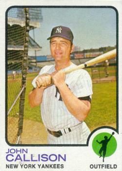 #535 John Callison - New York Yankees - 1973 Topps Baseball